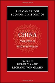 The Cambridge Economic History of China (Hardcover, New ed)