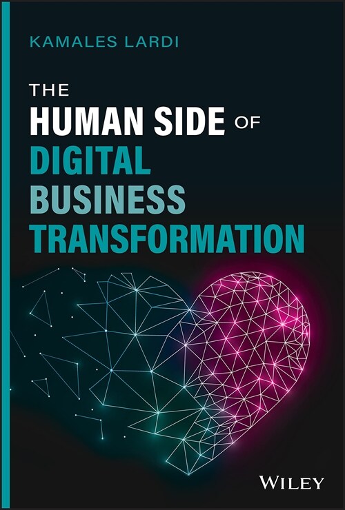 The Human Side of Digital Business Transformation (Hardcover)