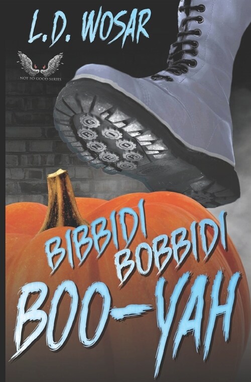 Bibbidi Bobbidi BooYah: A Cinderella Debauchery (Paperback)