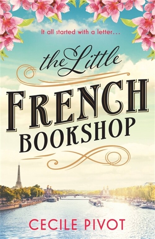 The Little French Bookshop : A tale of love, hope, mystery and belonging (Paperback)