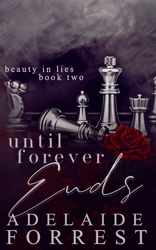 Until Forever Ends: A Dark Mafia Romance (Paperback)