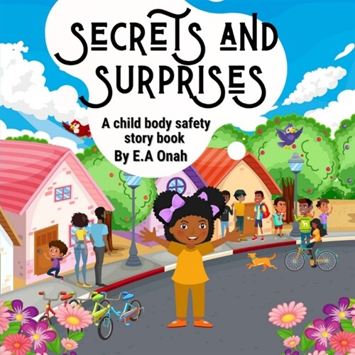 Secrets and Surprises : A Child Body Safety Story Book (Paperback)