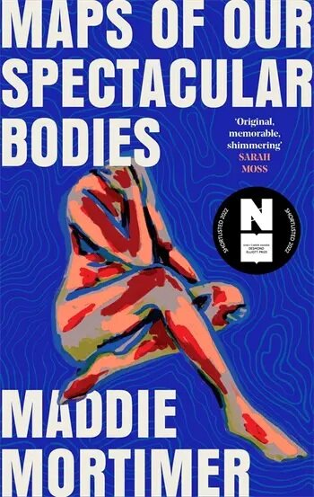 Maps of Our Spectacular Bodies (Hardcover)