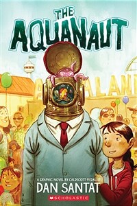 (The) Aquanaut :a graphic novel 