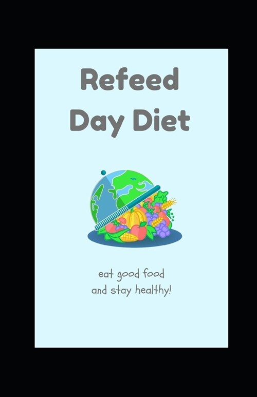 Refeed day diet (Paperback)