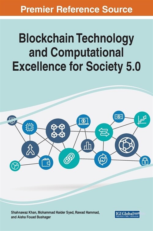 Blockchain Technology and Computational Excellence for Society 5.0 (Hardcover)