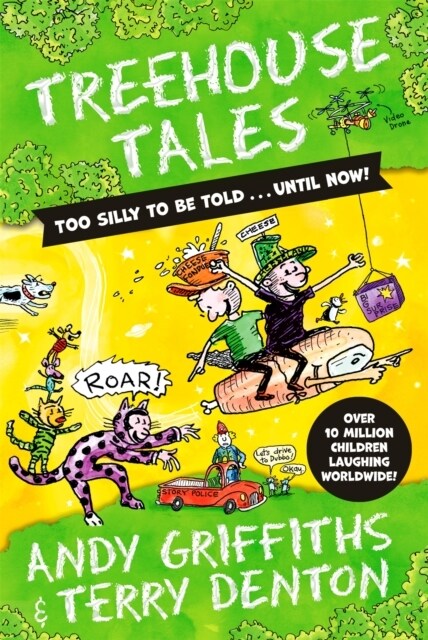 Treehouse Tales: too SILLY to be told ... UNTIL NOW! (Hardcover)