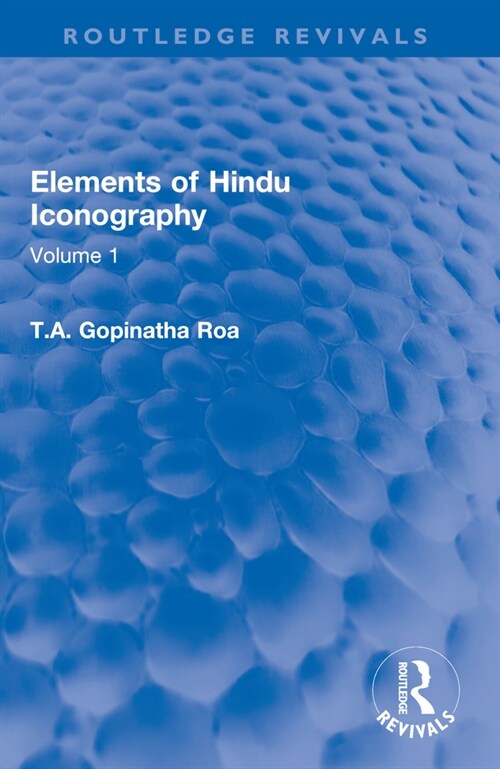 Elements of Hindu Iconography : Volume 1 (Paperback)