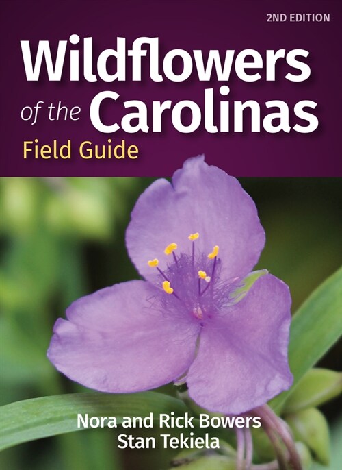 Wildflowers of the Carolinas Field Guide (Paperback, 2, Revised)