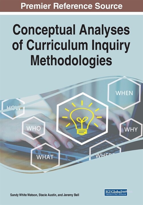 Conceptual Analyses of Curriculum Inquiry Methodologies (Paperback)