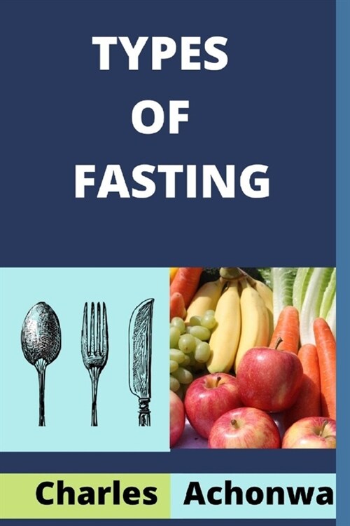 Types of Fasting (Paperback)