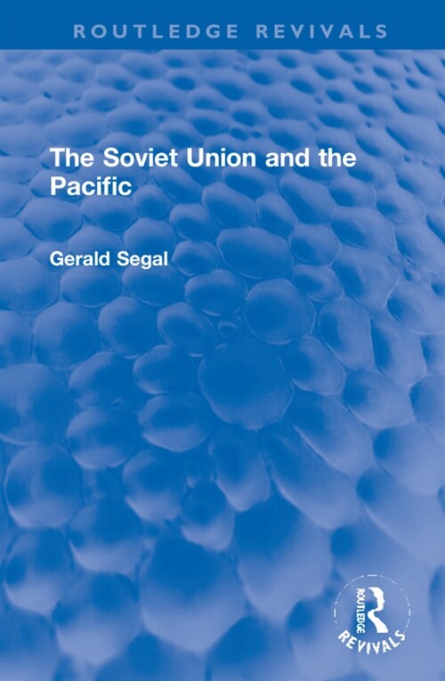 The Soviet Union and the Pacific (Hardcover)