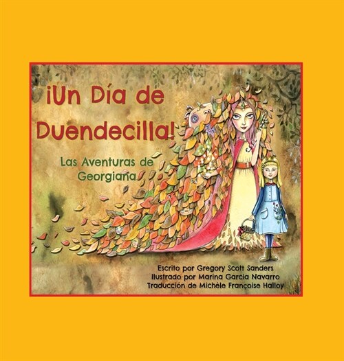 좺n D? de Duendecilla!: Las Aventuras de Georgiana (Hardcover)