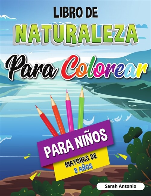 Libro para Colorear sobre la Naturaleza para Niños (Paperback)