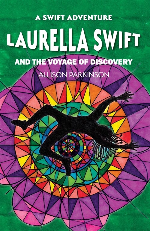 Laurella Swift and the Voyage of Discovery (Paperback)