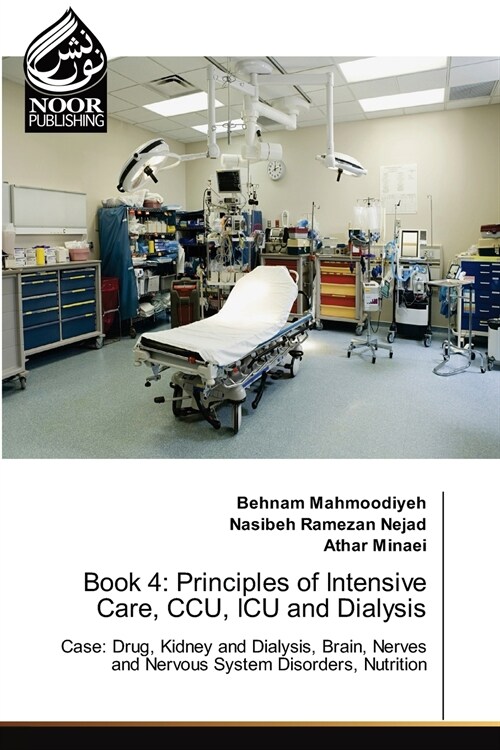 Book 4: Principles of Intensive Care, CCU, ICU and Dialysis (Paperback)