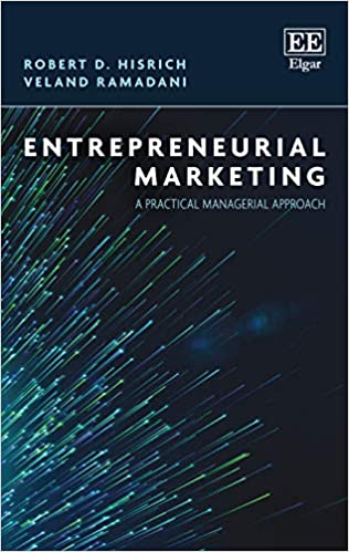 Entrepreneurial Marketing : A Practical Managerial Approach (Paperback)