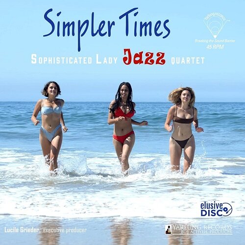 [수입] Sophisticated Lady Jazz Quartet - Simpler Times (180gram 45RPM LP)
