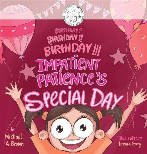 Birthday? Birthday!! Birthday!!! Impatient Patiences Special Day (Hardcover)