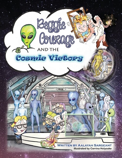 Reggie Courage and the Cosmic Victory (Paperback)