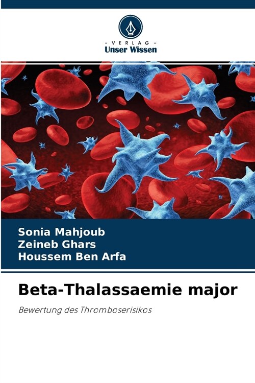 Beta-Thalassaemie major (Paperback)