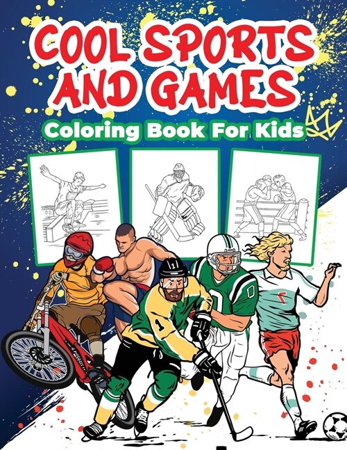 Cool Sports and Games Coloring Book for Kids: Great Sports Activity Book for Boys, Girls and Kids Ages 4-8 (Paperback)