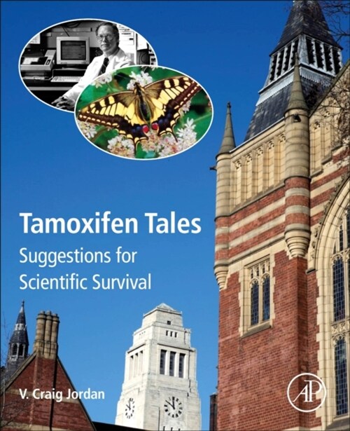 Tamoxifen Tales: Suggestions for Scientific Survival (Paperback)