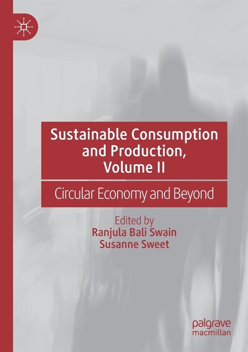 Sustainable Consumption and Production, Volume II: Circular Economy and Beyond (Paperback)