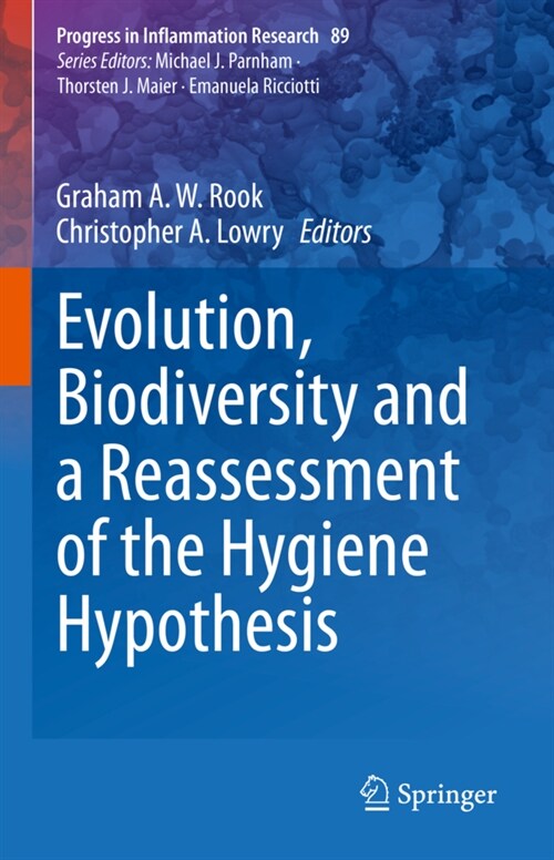 Evolution, Biodiversity and a Reassessment of the Hygiene Hypothesis (Hardcover)