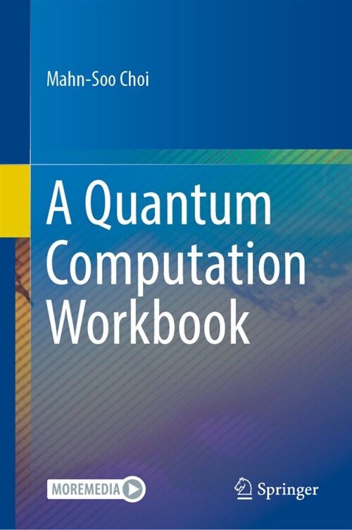 A Quantum Computation Workbook (Hardcover)