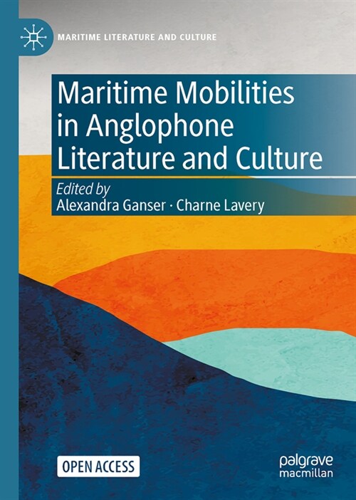 Maritime Mobilities in Anglophone Literature and Culture (Hardcover)
