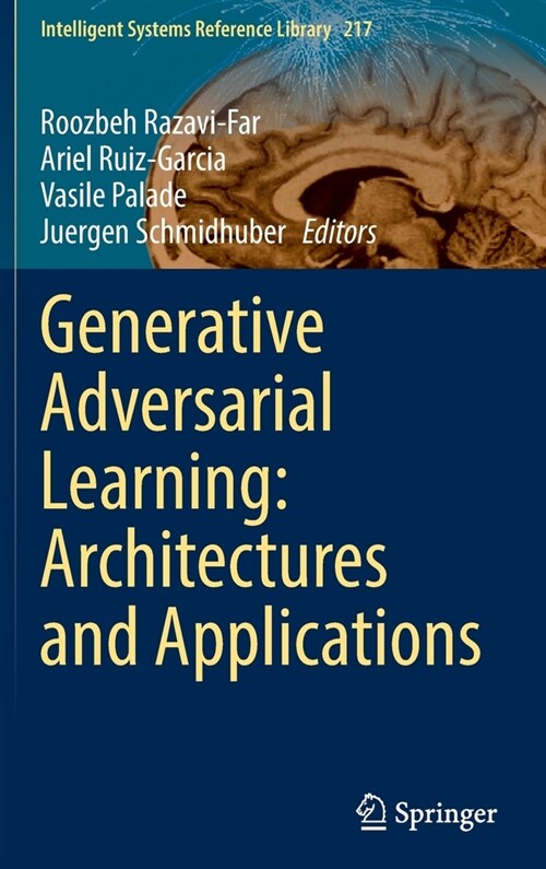 Generative Adversarial Learning: Architectures and Applications (Hardcover)