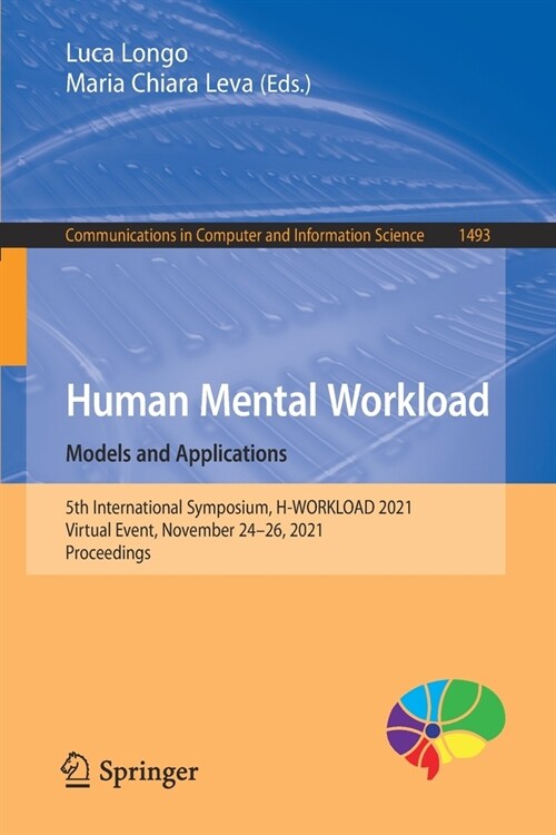 Human Mental Workload: Models and Applications: 5th International Symposium, H-Workload 2021, Virtual Event, November 24-26, 2021, Proceedings (Paperback, 2021)