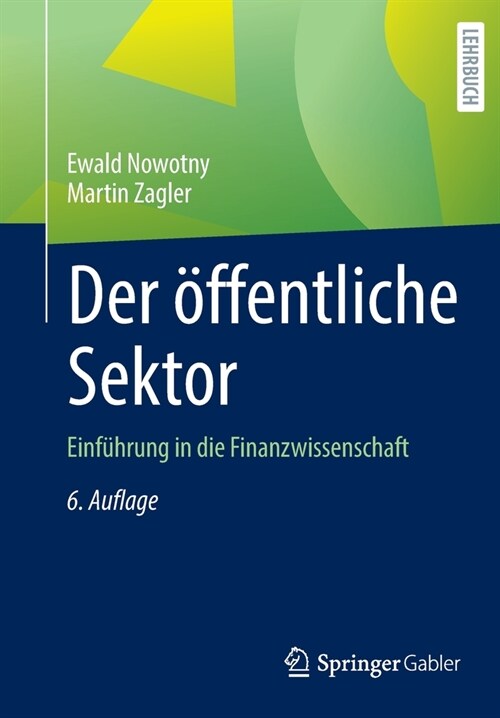 Der ?fentliche Sektor: Einf?rung in die Finanzwissenschaft (Paperback)