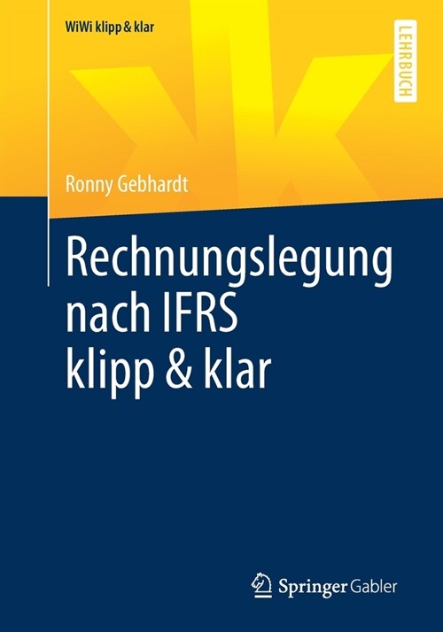 Rechnungslegung nach IFRS klipp & klar (Paperback)