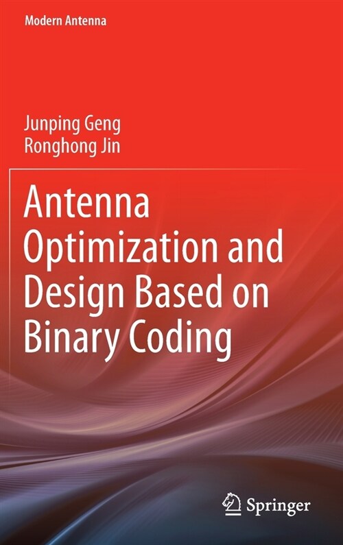 Antenna Optimization and Design Based on Binary Coding (Hardcover)