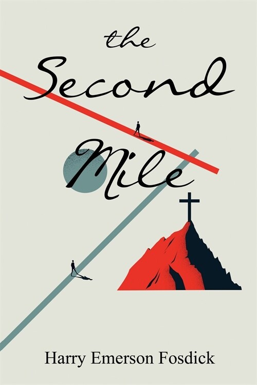 The Second Mile (Paperback)