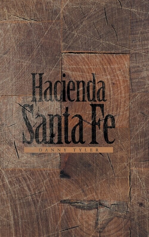 Hacienda Santa Fe (Hardcover)
