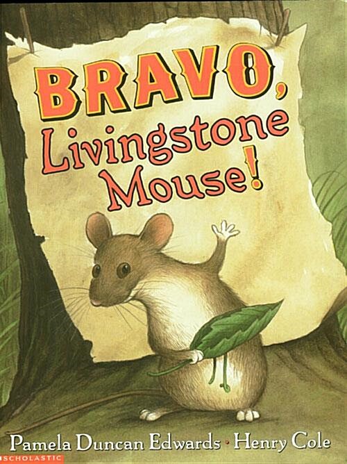 [중고] Bravo, Livingstone Mouse! (pb)