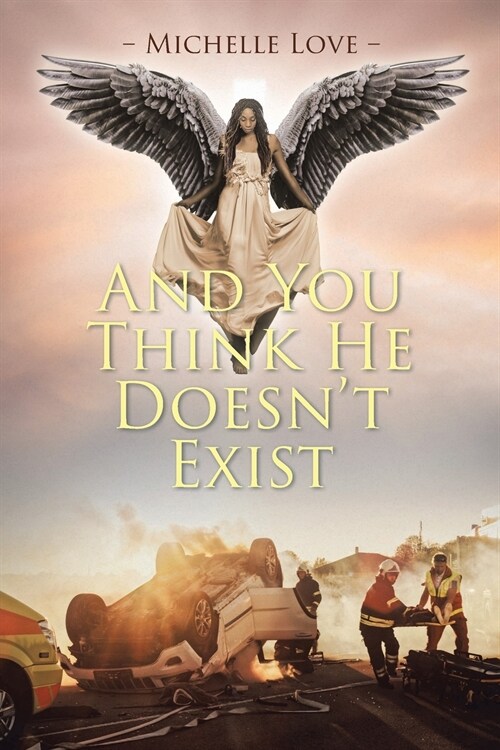 And You Think He Doesnt Exist (Paperback)
