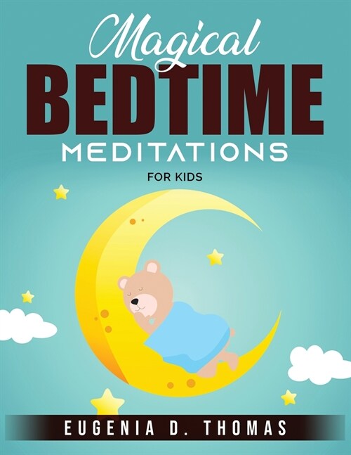 MAGICAL BEDTIME MEDITATIONS (Paperback)