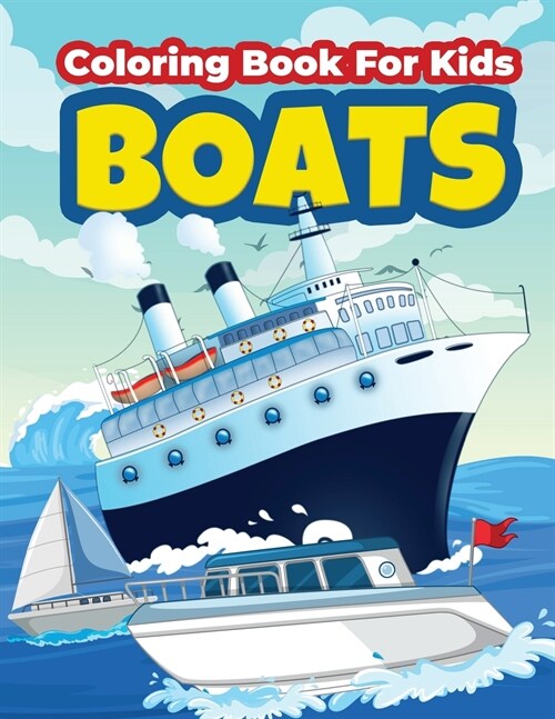 Boats Coloring Book For Kids (Paperback)