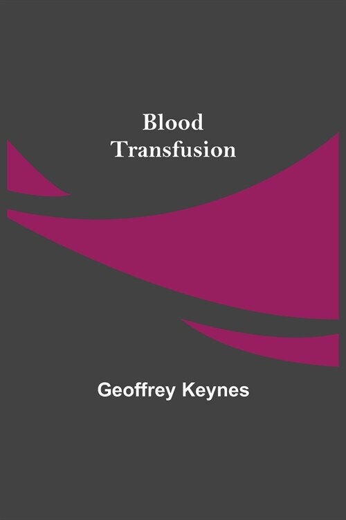 Blood Transfusion (Paperback)
