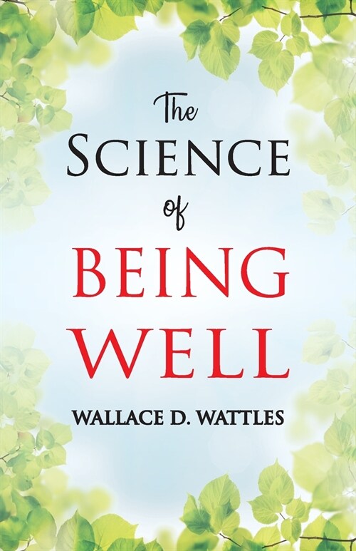 The Science of Being Well (Paperback)
