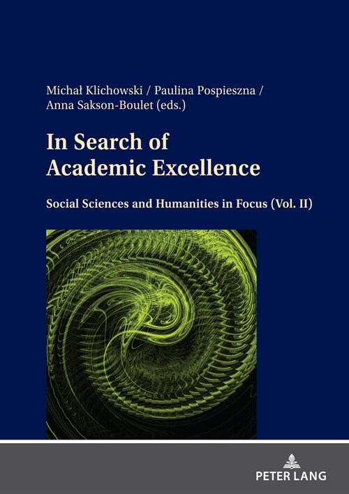 In Search of Academic Excellence: Social Sciences and Humanities in Focus (Vol. II) (Hardcover)