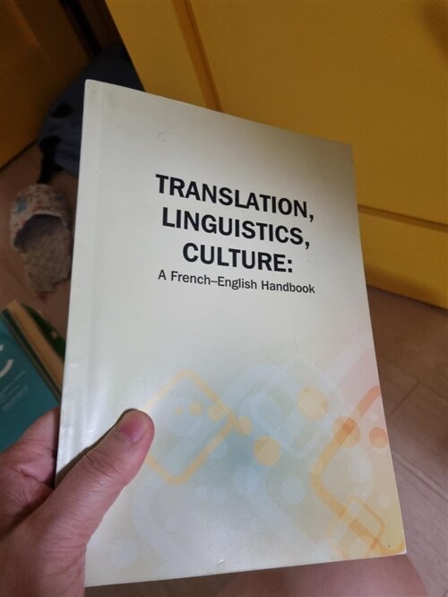 [중고] Translation, Linguistics, Culture : A French-English Handbook (Paperback)