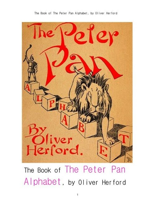 피터팬 알파벳 (The Book of The Peter Pan Alphabet, by Oliver Herford)