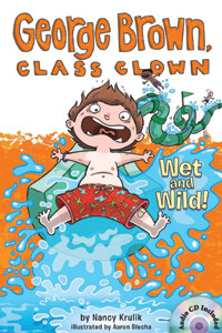 George Brown,Class Clown #5: Wet and Wild! (Book+CD)