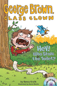 George Brown,Class Clown #8: Hey! Who Stole the Toilet? (Book+CD)