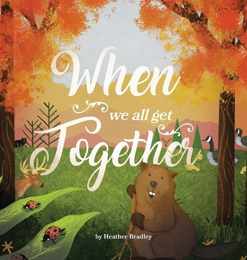 When We All Get Together (Hardcover)